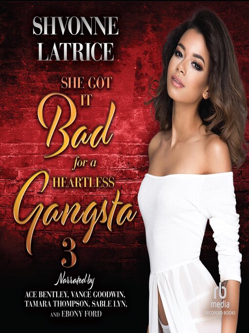 Title details for She Got it Bad for a Heartless Gangsta 3 by Shvonne Latrice - Available